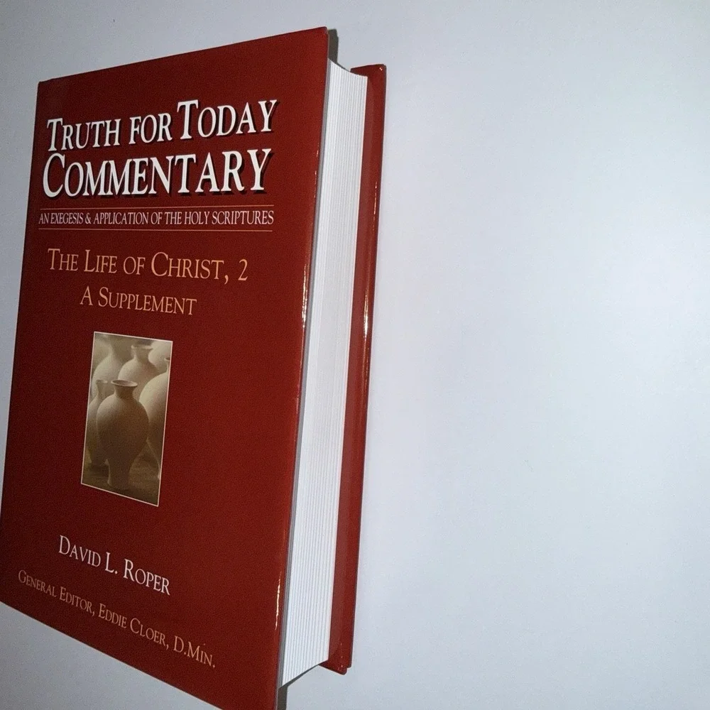 Truth for Today Commentary: The Life of Christ Volumes 1 & 2 Set David L. Roper